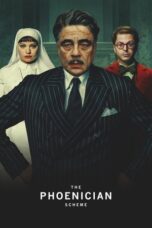 The Phoenician Scheme (2025)